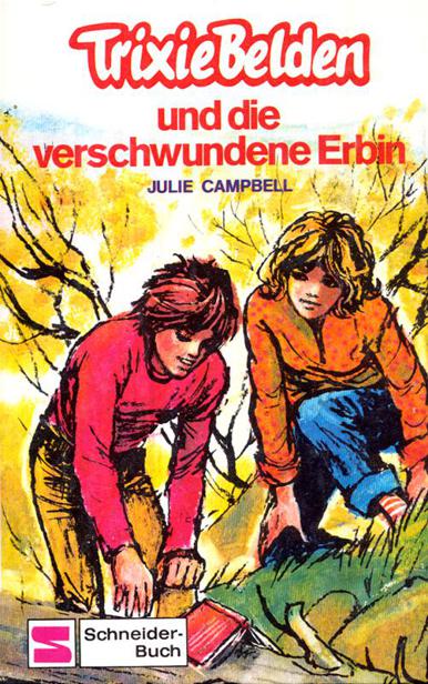 Trixie Belden und die verschwundene Erbin