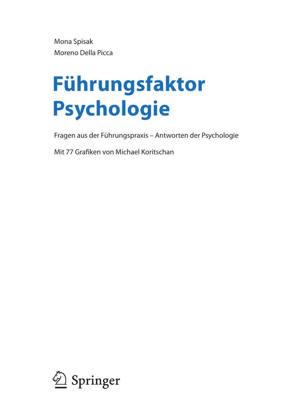Führungsfaktor Psychologie: Fragen aus der Führungspraxis - Antworten der Psychologie