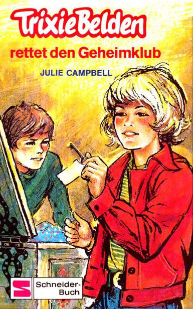 Trixie Belden rettet den Geheimclub