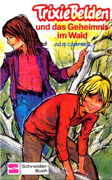 Trixie Belden und das Geheimnis im Wald