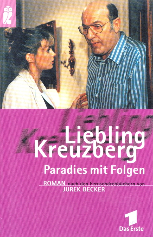 Liebling Kreuzberg - Paradies mit Folgen
