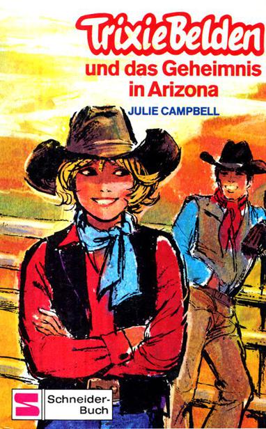 Trixie Belden und das Geheimnis in Arizona