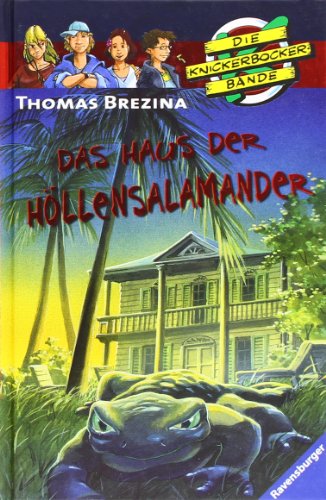 Die Knickerbocker Bande 38 - Das Haus der Hoellensalamander