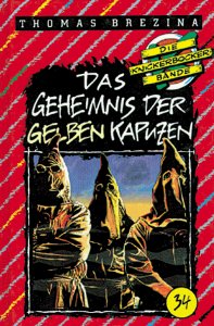 Die Knickerbocker Bande 34 - Das Geheimnis der gelben Kapuzen