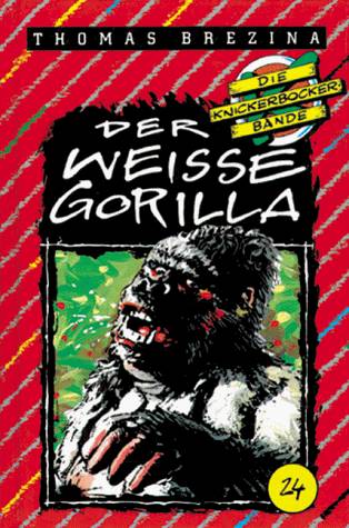 Die Knickerbocker Bande 24 - Der weisse Gorilla