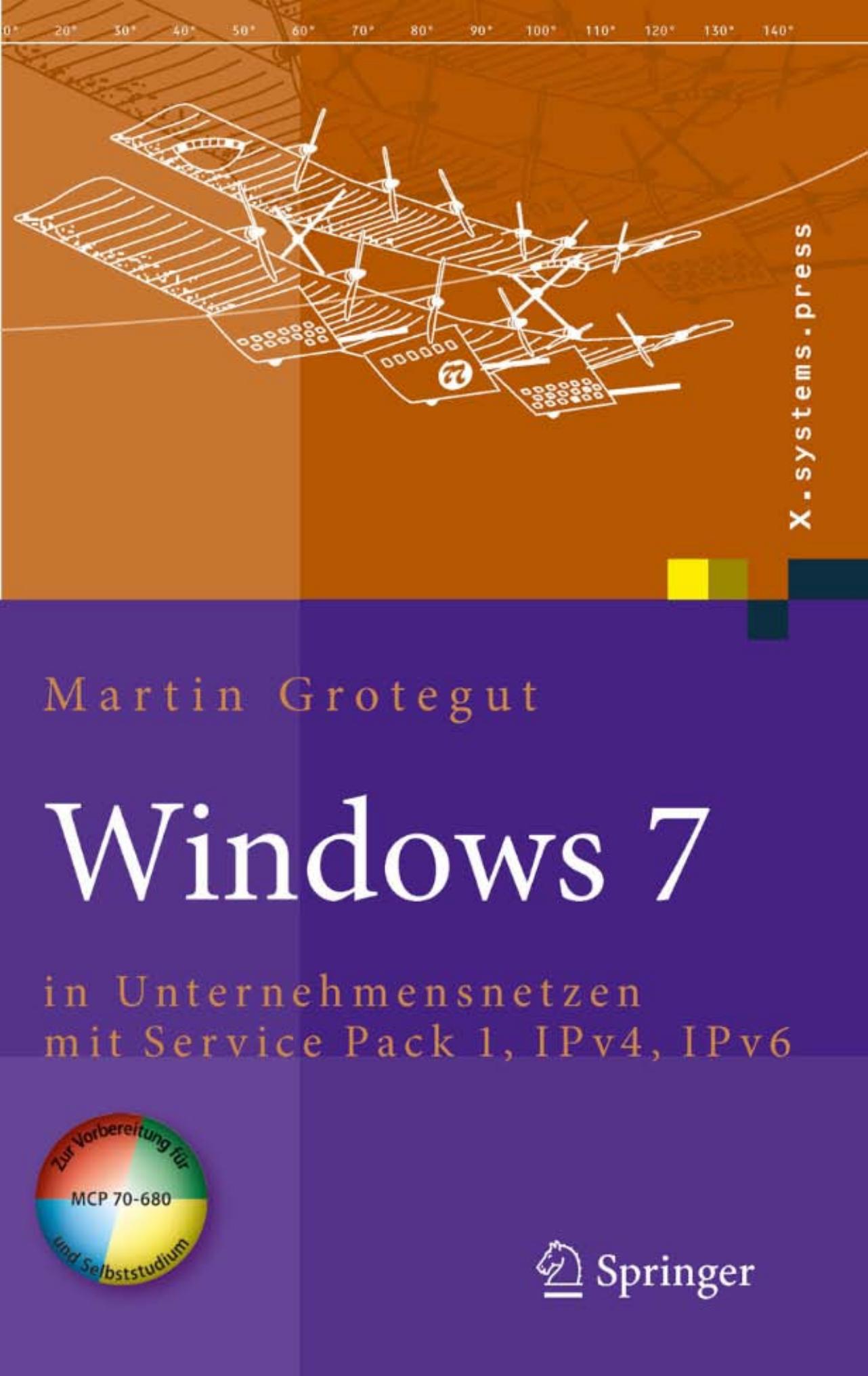 Windows 7: in Unternehmensnetzen mit Service Pack 1, IPv4, IPv6