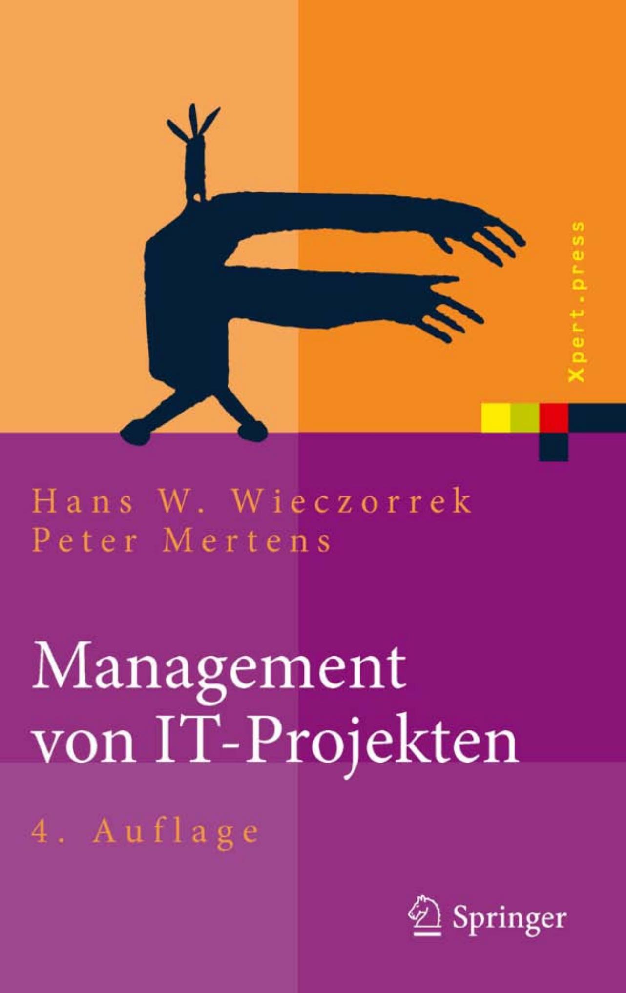 Management von IT-Projekten: Von der Planung zur Realisierung