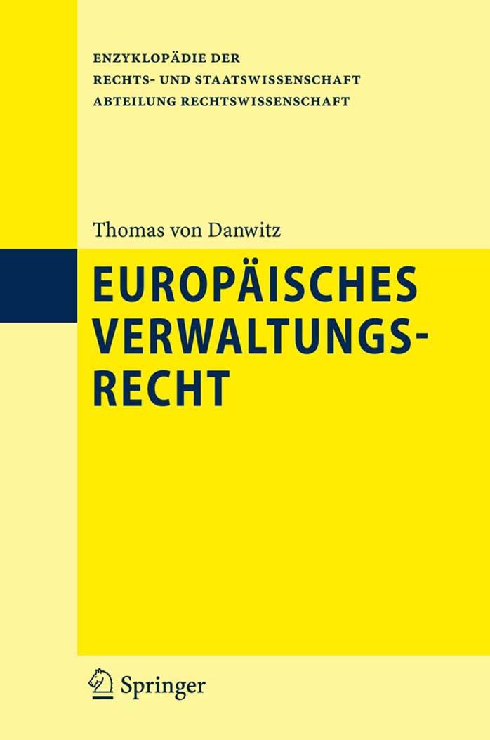 Europäisches Verwaltungsrecht (Enzyklopädie der Rechts- und Staatswissenschaft)