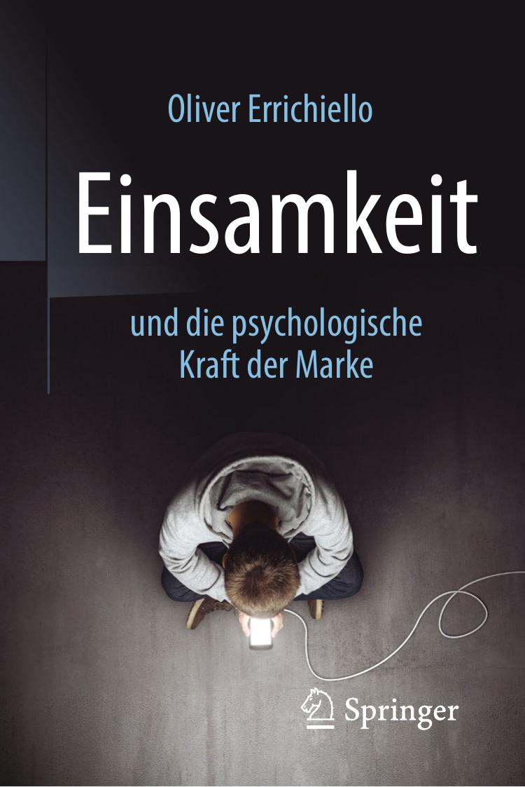 Einsamkeit und die psychologische Kraft der Marke