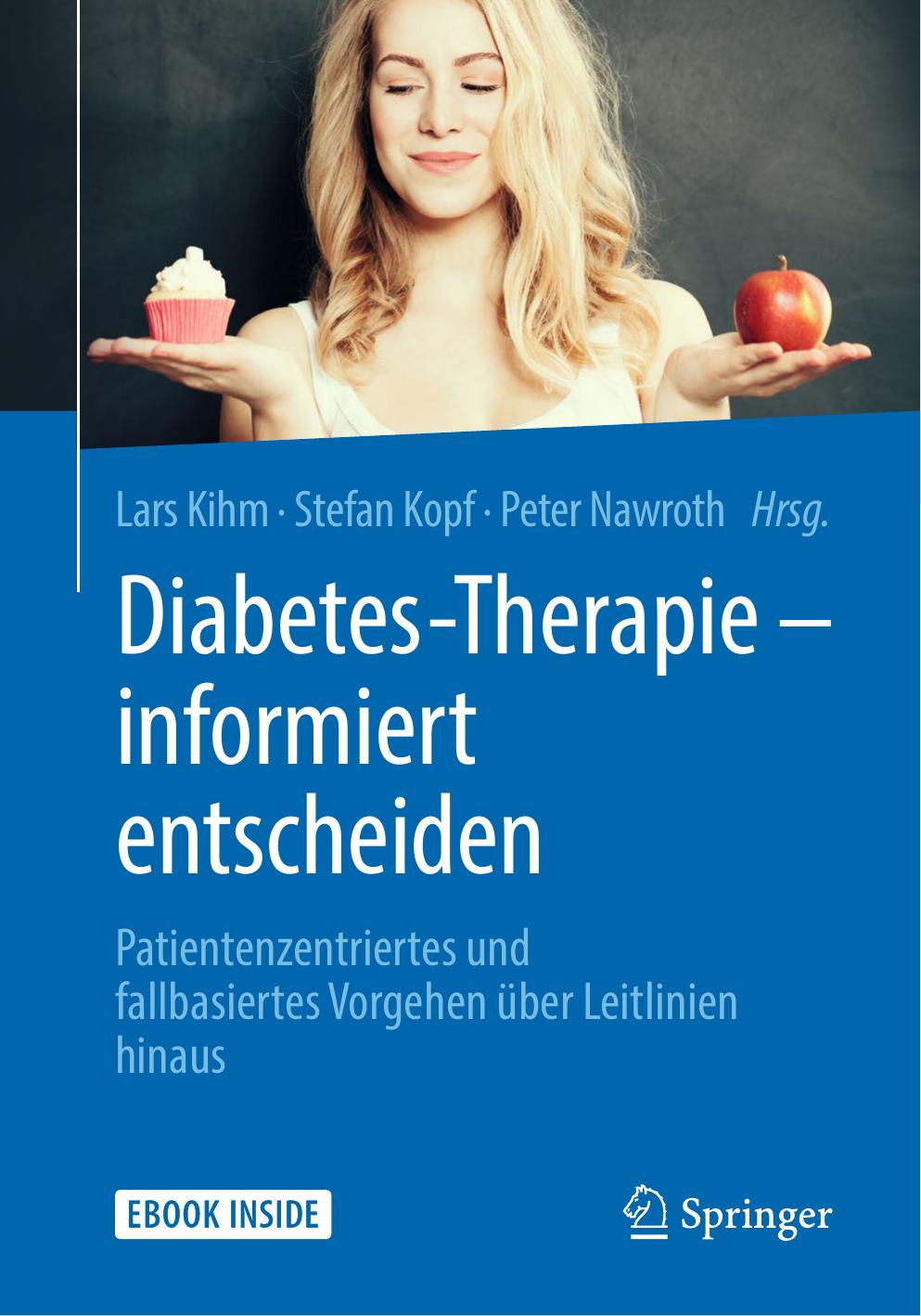 Diabetes-Therapie – informiert entscheiden: Patientenzentriertes und fallbasiertes Vorgehen über Leitlinien hinaus