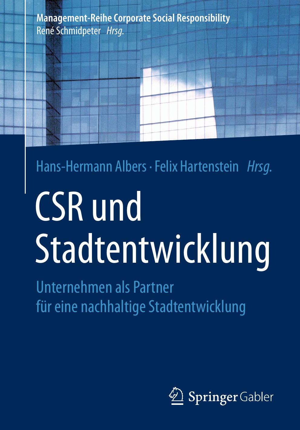 CSR und Stadtentwicklung: Unternehmen als Partner für eine nachhaltige Stadtentwicklung