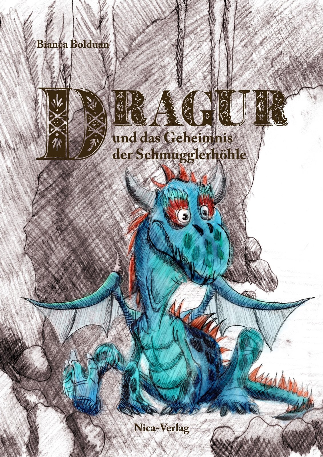 Dragur: und das Geheimnis der Schmugglerhöhle