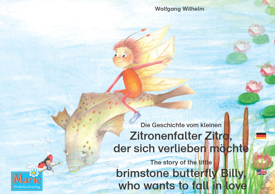 Die Geschichte vom kleinen Zitronenfalter Zitro, der sich verlieben möchte