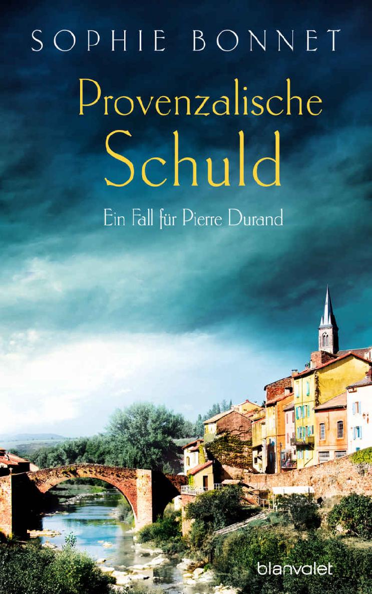 Provenzalische Schuld: Ein Fall für Pierre Durand
