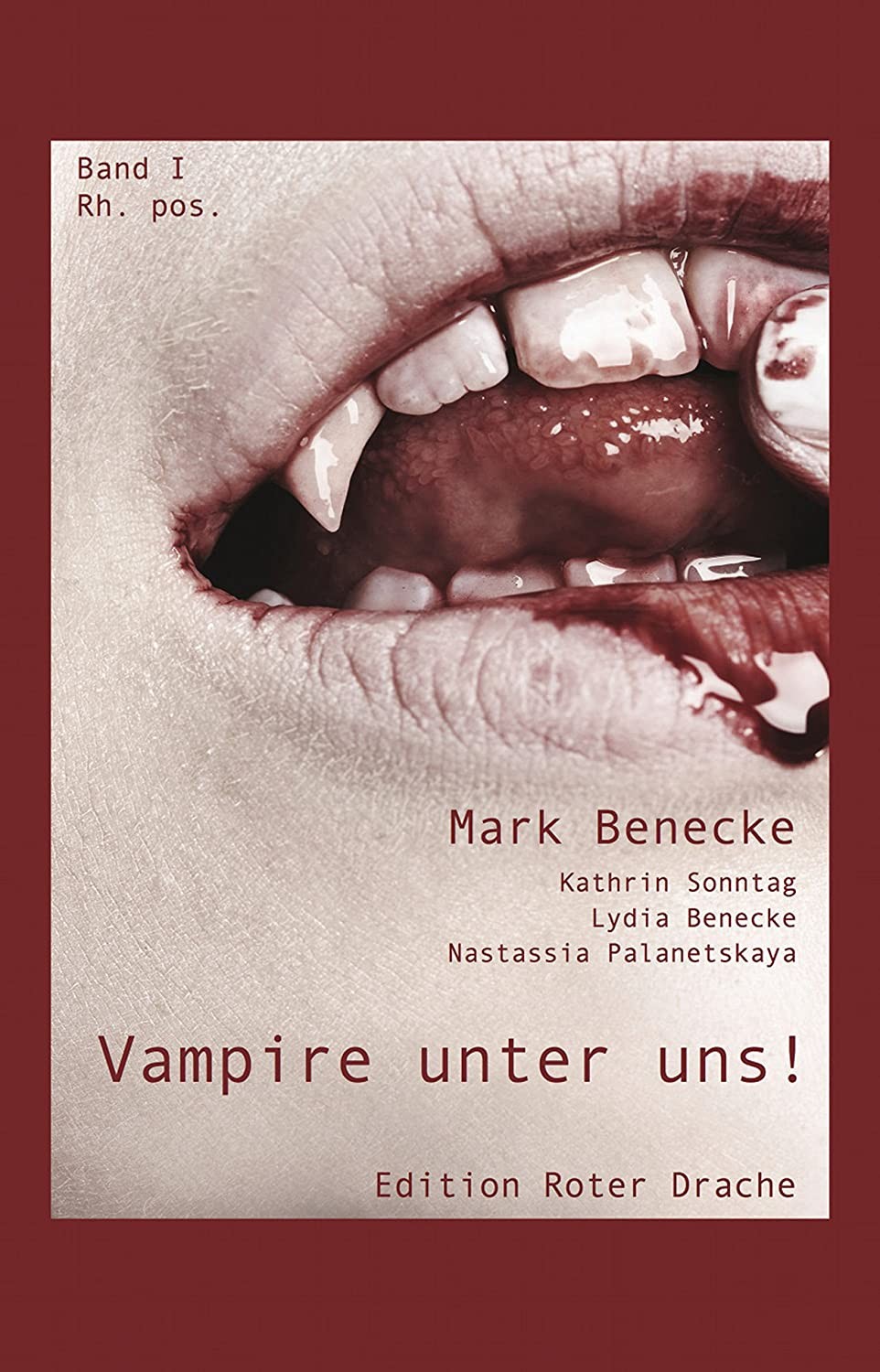 Vampire unter uns!: Band 1