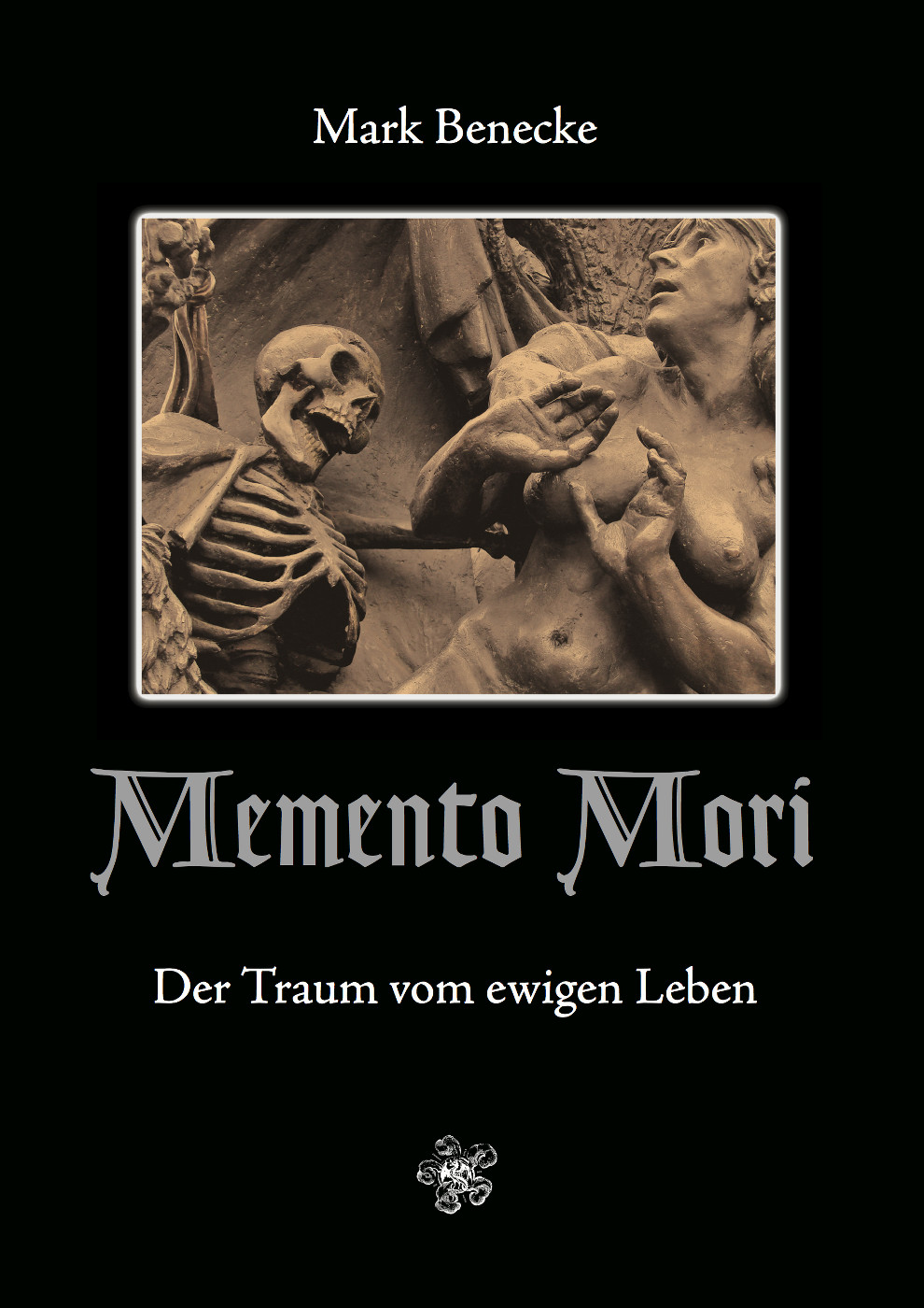 Memento Mori: Der Traum vom ewigen Leben