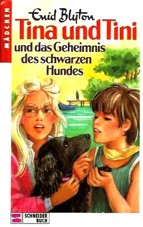 Tina und Tini 04 - Tina und Tini und das Geheimnis des schwarzen Hundes