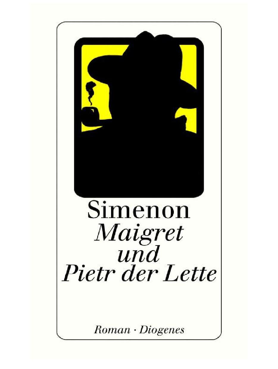 Maigret und Pietr der Lette: Roman