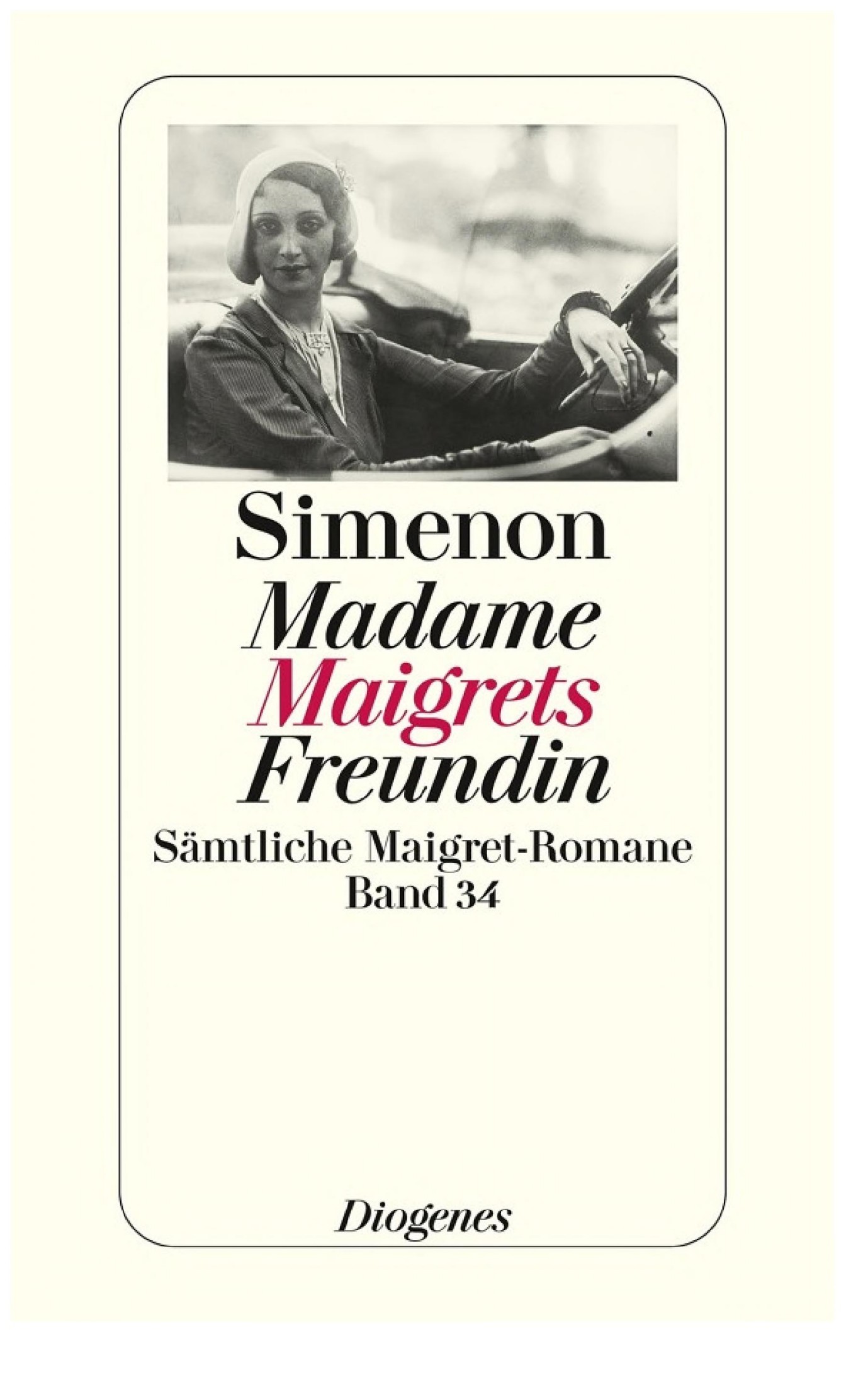 Madame Maigrets Freundin