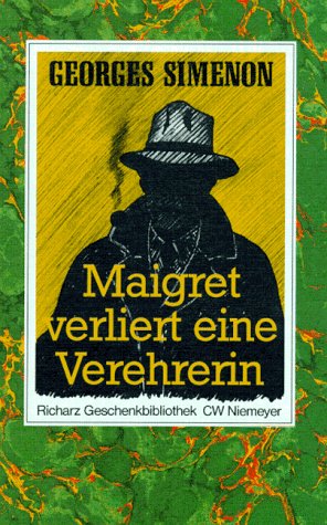 Maigret verliert eine Verehrerin