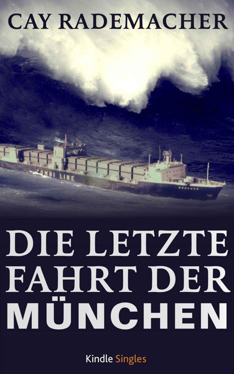 Die letzte Fahrt der München