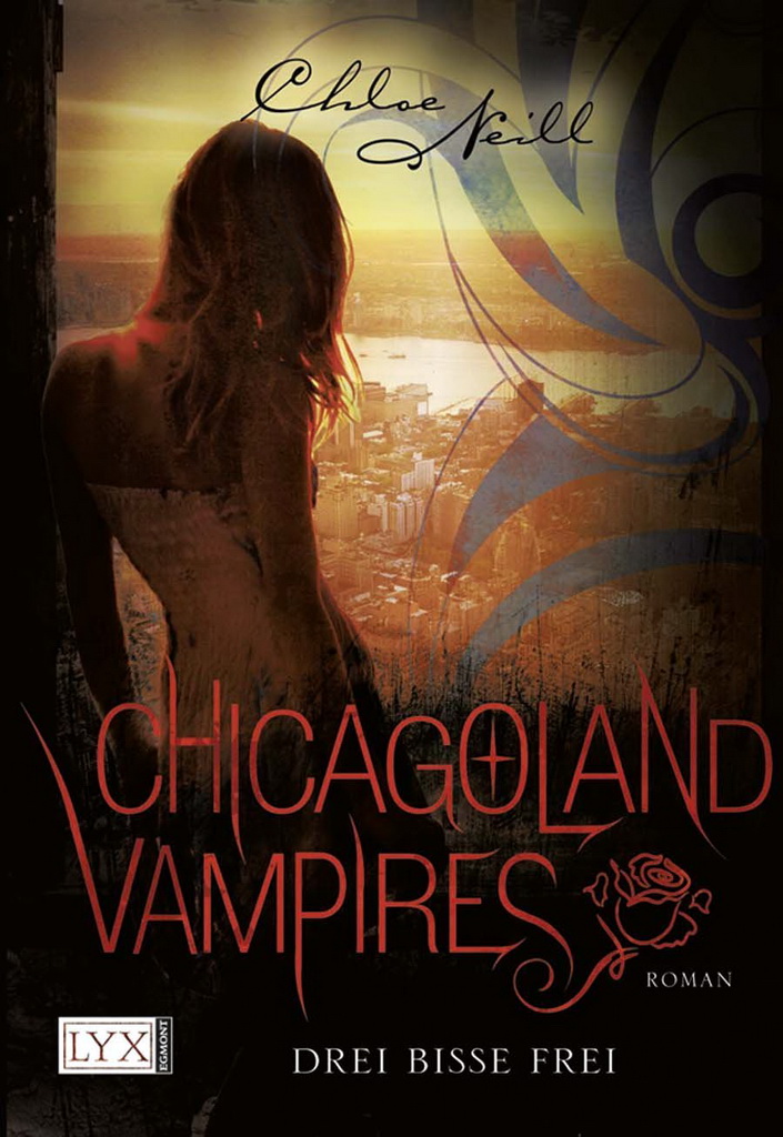 Chicagoland Vampires - Drei Bisse frei