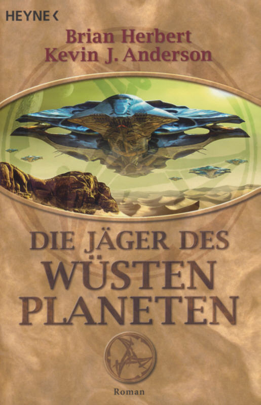 Die Jäger des Wüstenplaneten