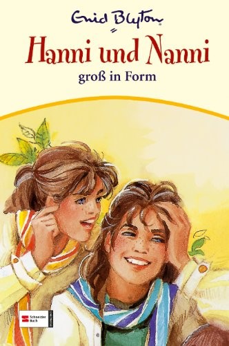 Hanni & Nanni, Band 09: Hanni und Nanni groß in Form
