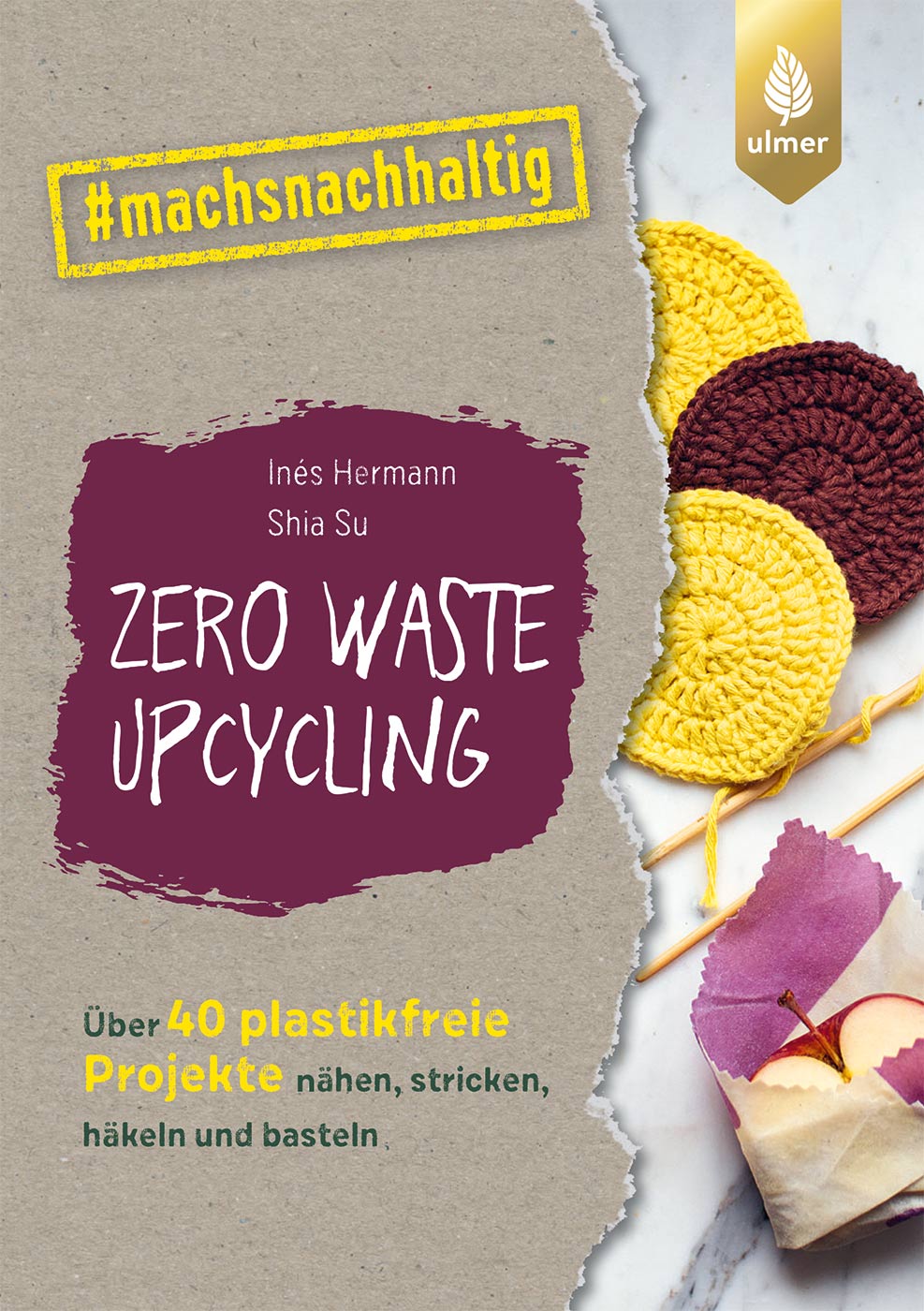Zero Waste Upcycling: Über 40 plastikfreie Projekte nähen, stricken, häkeln und basteln mit Wasteland Rebel. #machsnachhaltig
