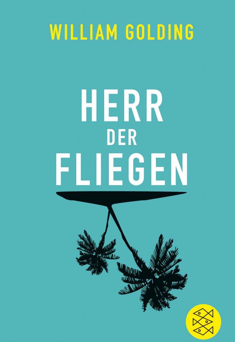 Herr der Fliegen: Roman. Neu übersetzt von Peter Torberg