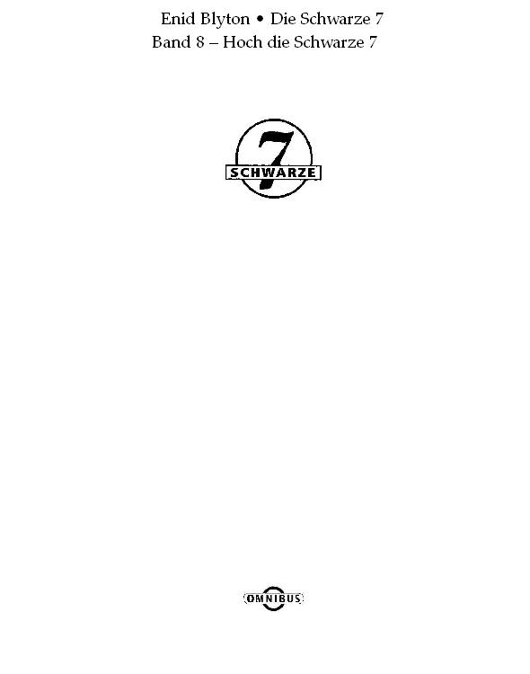 Hoch, die Schwarze Sieben