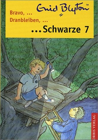 Bravo, Schwarze Sieben / Dranbleiben, Schwarze Sieben.