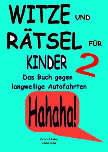KiTaBu - Witze, Rätsel, Wissenswertes - Das 2. Kinderbuch gegen langweilige Autofahrten