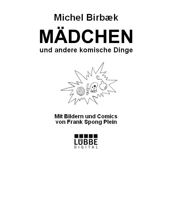 Mädchen und andere komische Dinge