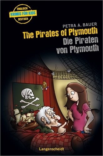 The Pirates of Plymouth - Die Piraten von Plymouth (Englische Krimis für Kids)