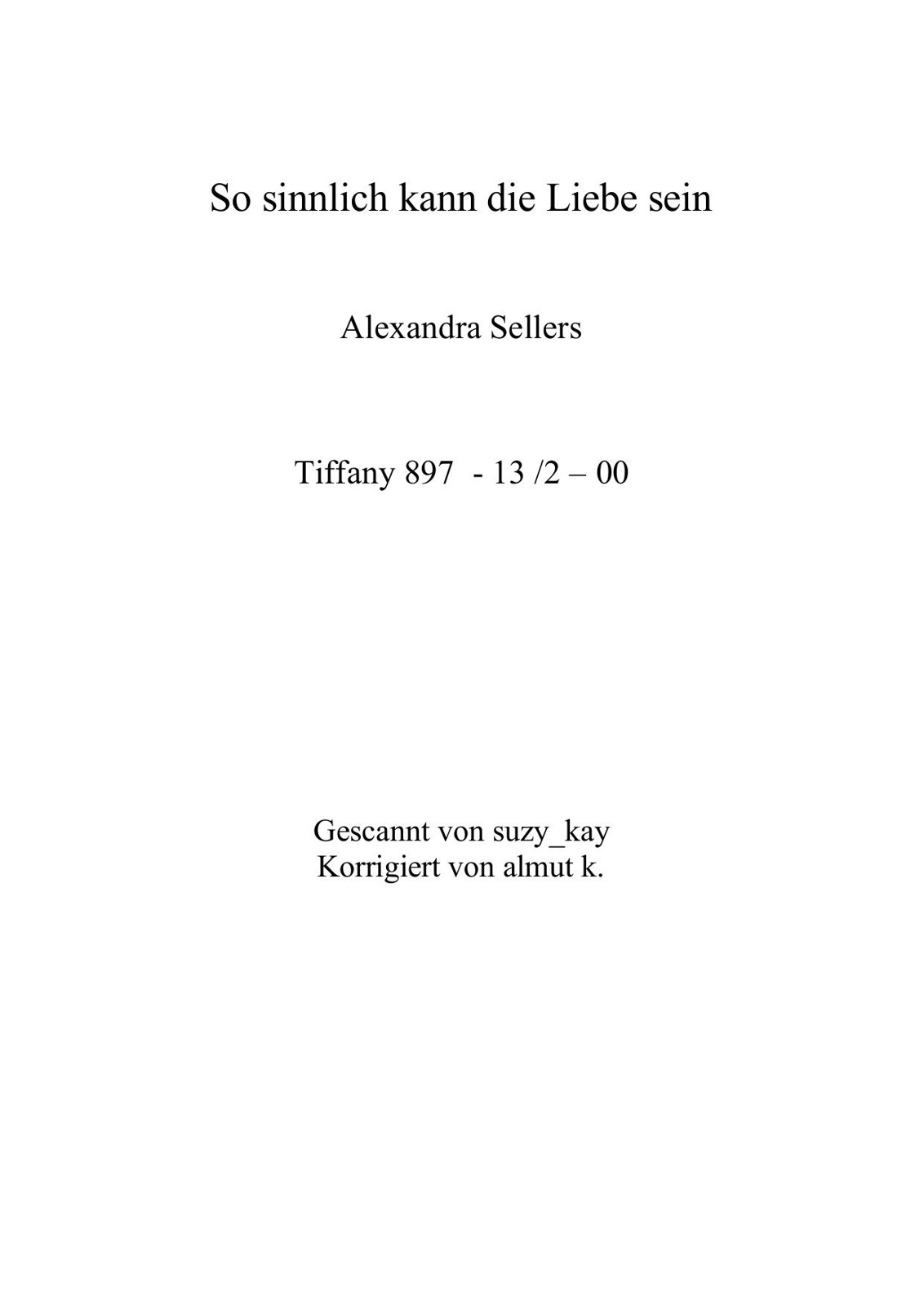 So sinnlich kann die Liebe sein