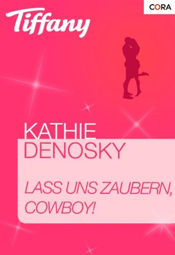 Lass und zaubern, Cowboy!
