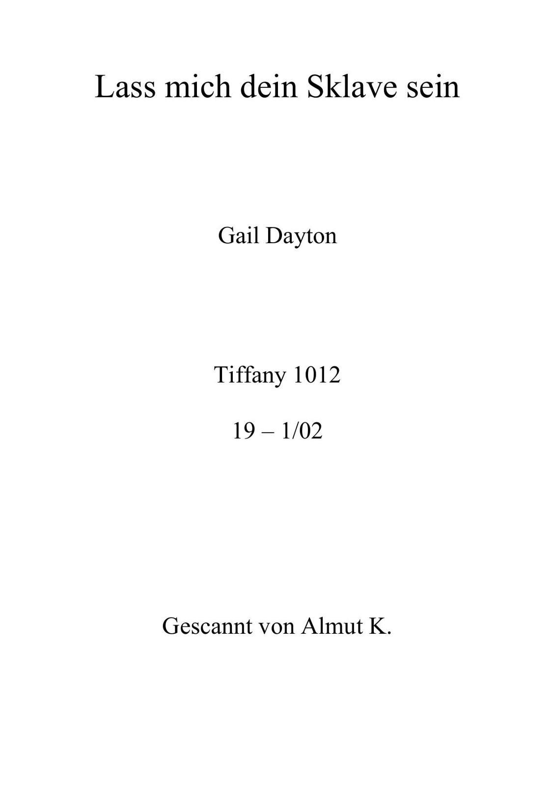 Lass mich dein Sklave sein