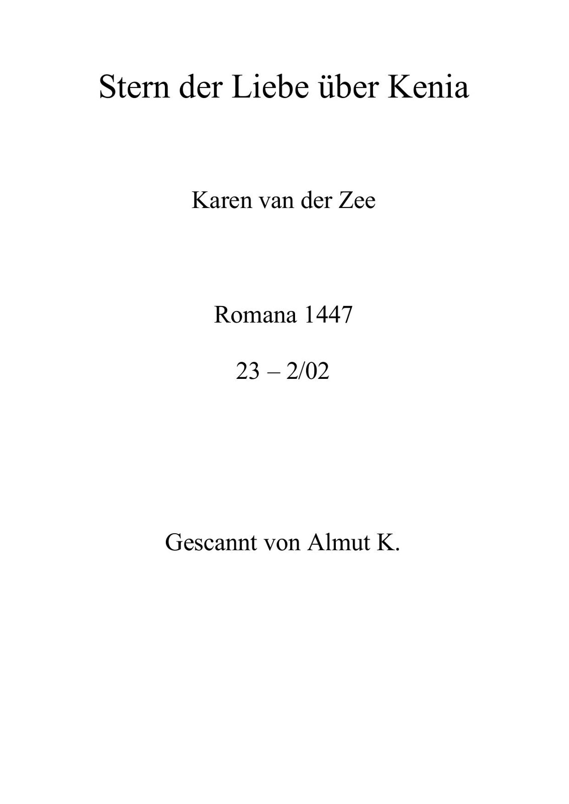 Stern der Liebe ueber Kenia