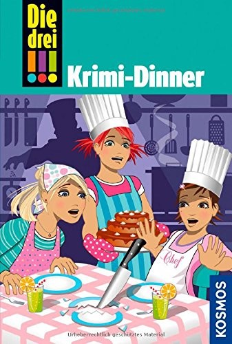 Die drei !!!, Bd. 51, Krimi-Dinner