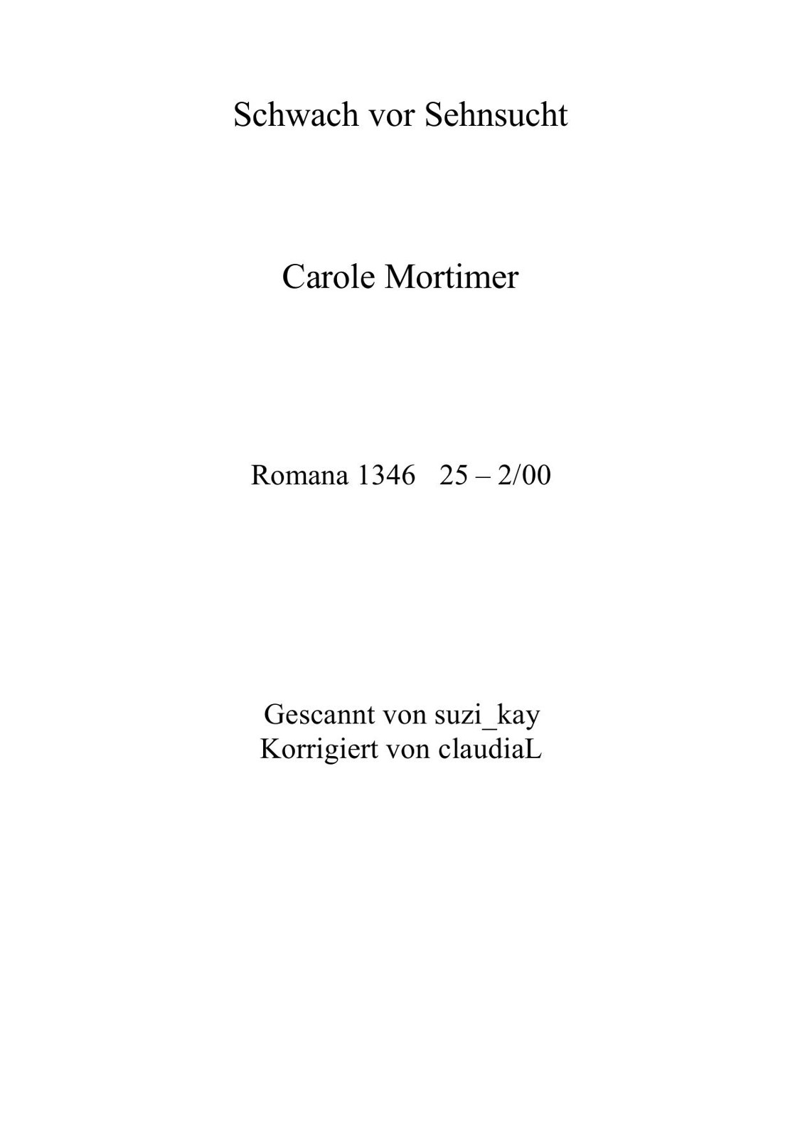 Schwach vor Sehnsucht