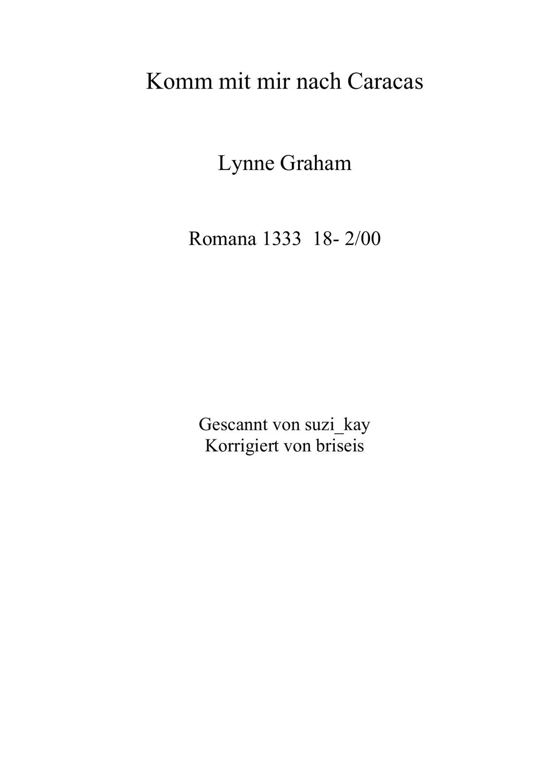 Komm mit mir nach Caracas