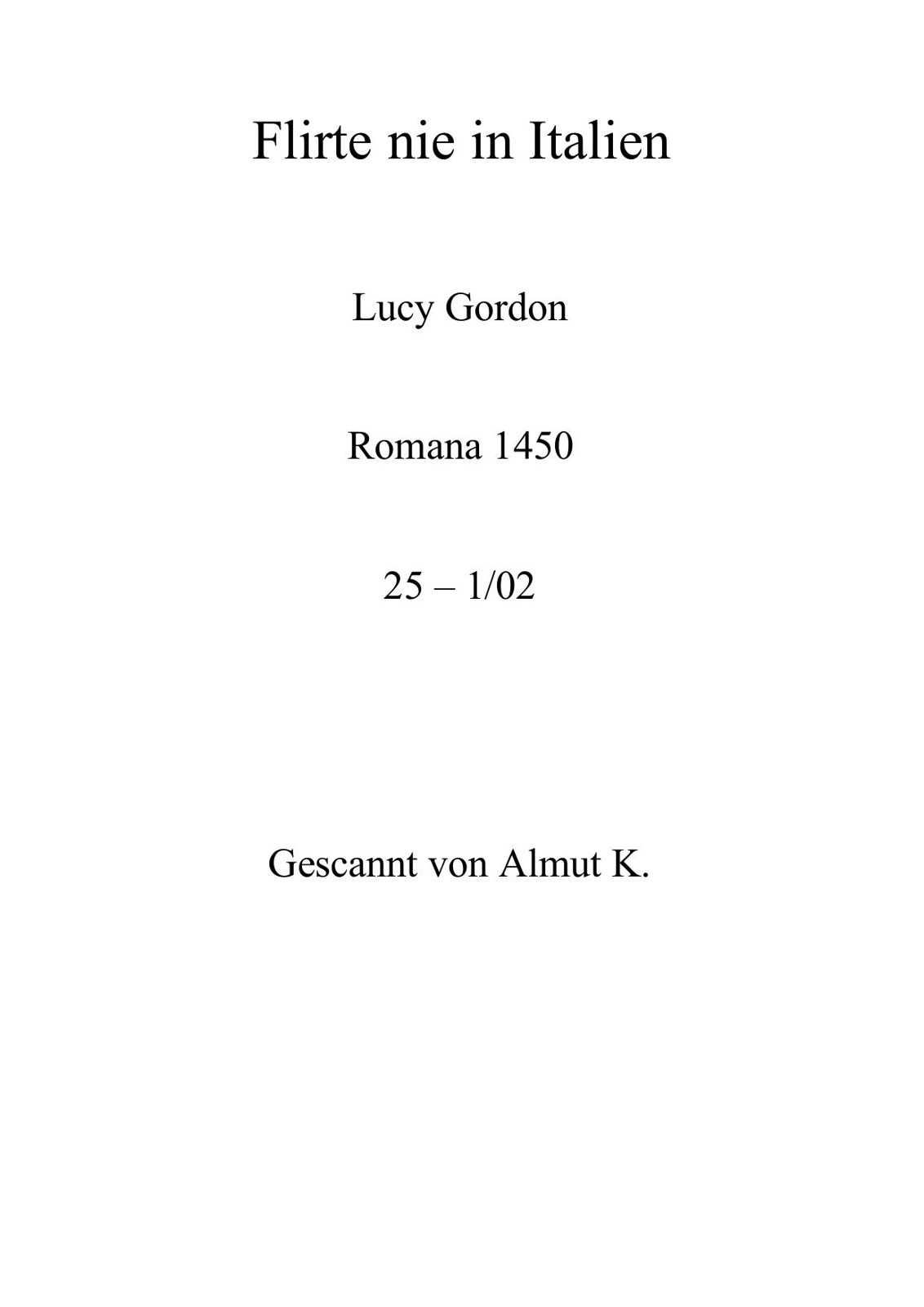 Flirte nie in Italien