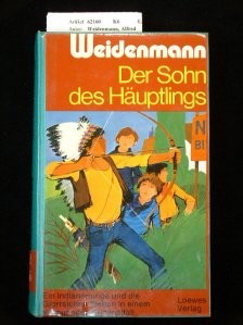 Der Sohn des Häuptlings. 1. Auflage.