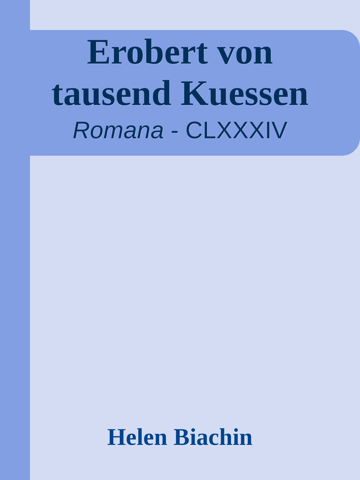 Erobert von tausend Kuessen