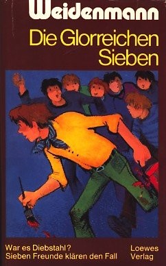 Die Glorreichen Sieben (7) und der rätselhafte Kunstraub