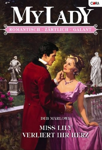 Miss Lily verliert ihr Herz