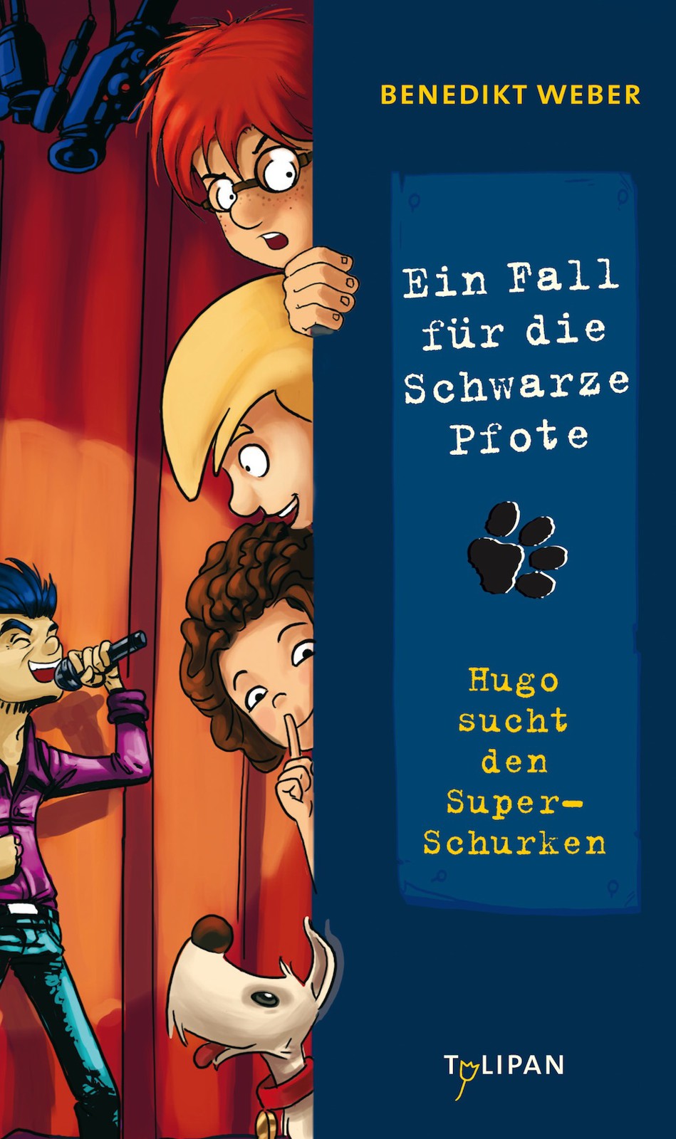 Ein Fall für die Schwarze Pfote - 05 - Hugo sucht den Super-Schurken