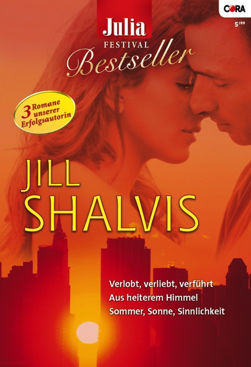 Sommer, Sonne, Sinnlichkeit - Aus Heiterem Himmel - Verlobt, Verliebt, Verheiratet