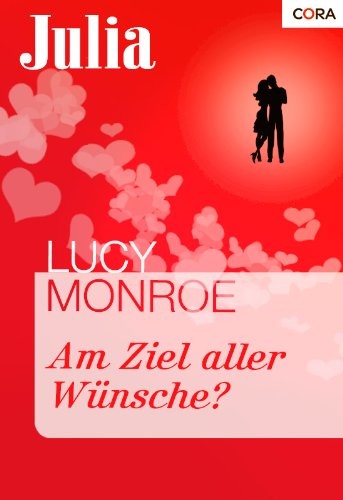 Am Ziel aller Wünsche?
